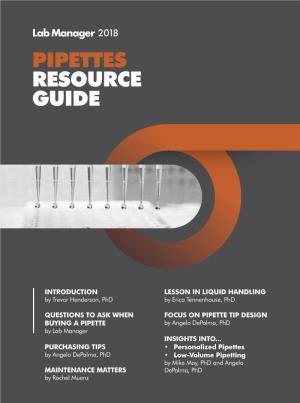 Pipettes Resource Guide 2018 Pipettes Resource Guide