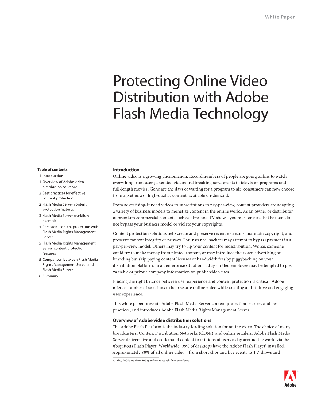 Protecting Online Video Distribution with Adobe Flash Media Technology