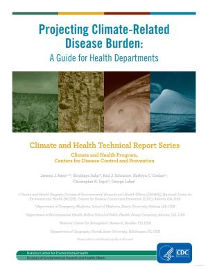 Projecting Climate Related Disease Burden