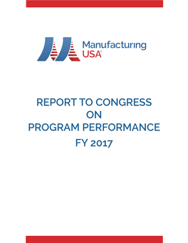 Report to Congress on Program Performance Fy 2017