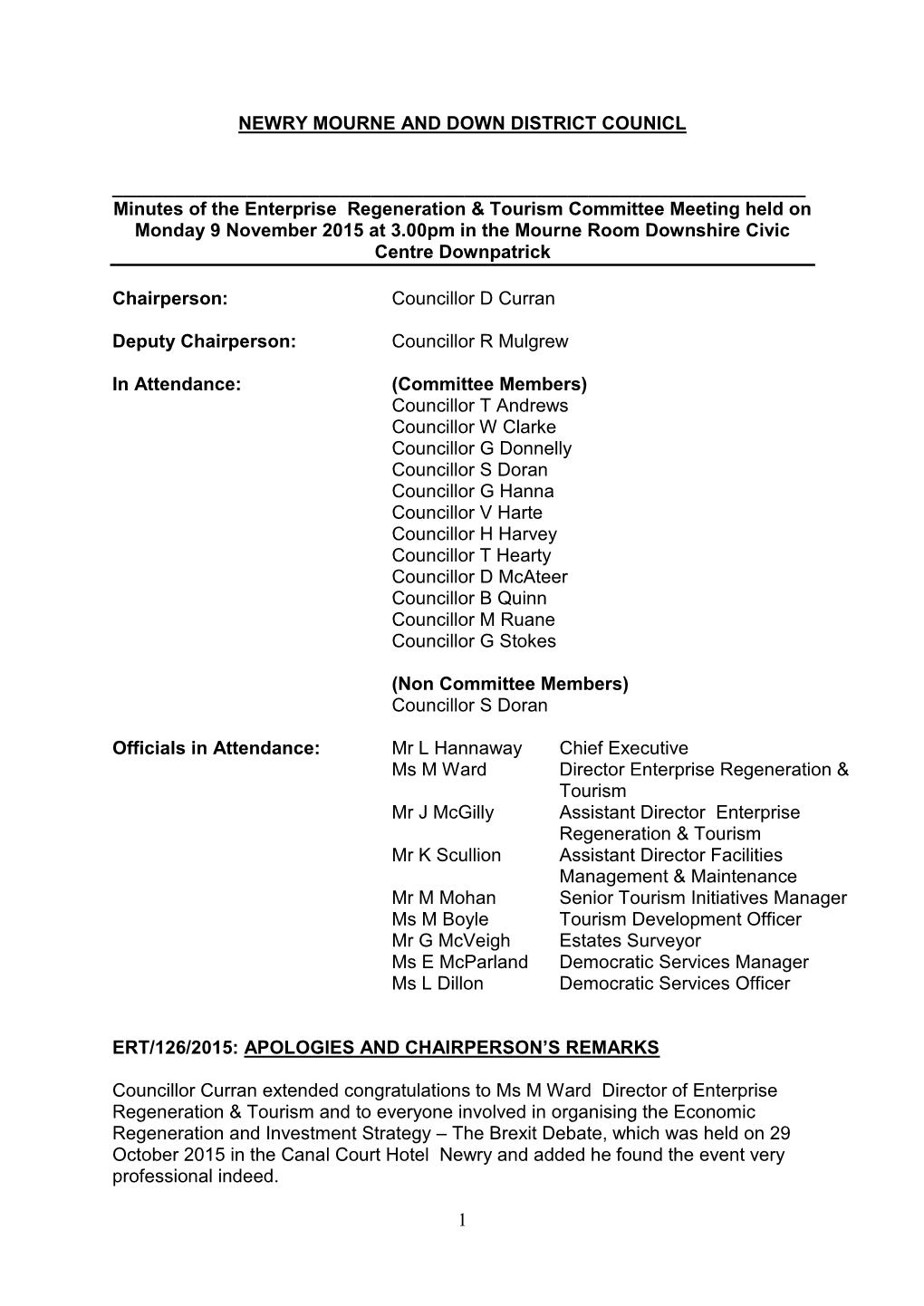 Minutes of the Enterprise Regeneration & Tourism Committee Meeting Held on Monday 9 November 2015 at 3.00Pm in the Mourne Room Downshire Civic Centre Downpatrick