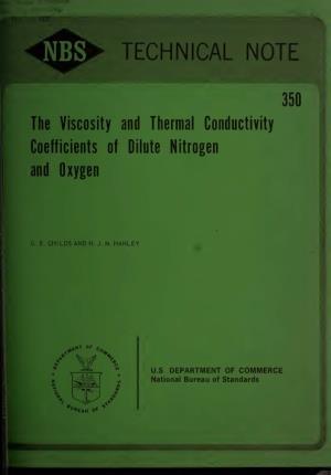 The Viscosity and Thermal Conductivity Coefficients of Dilute Nitrogen and Oxygen