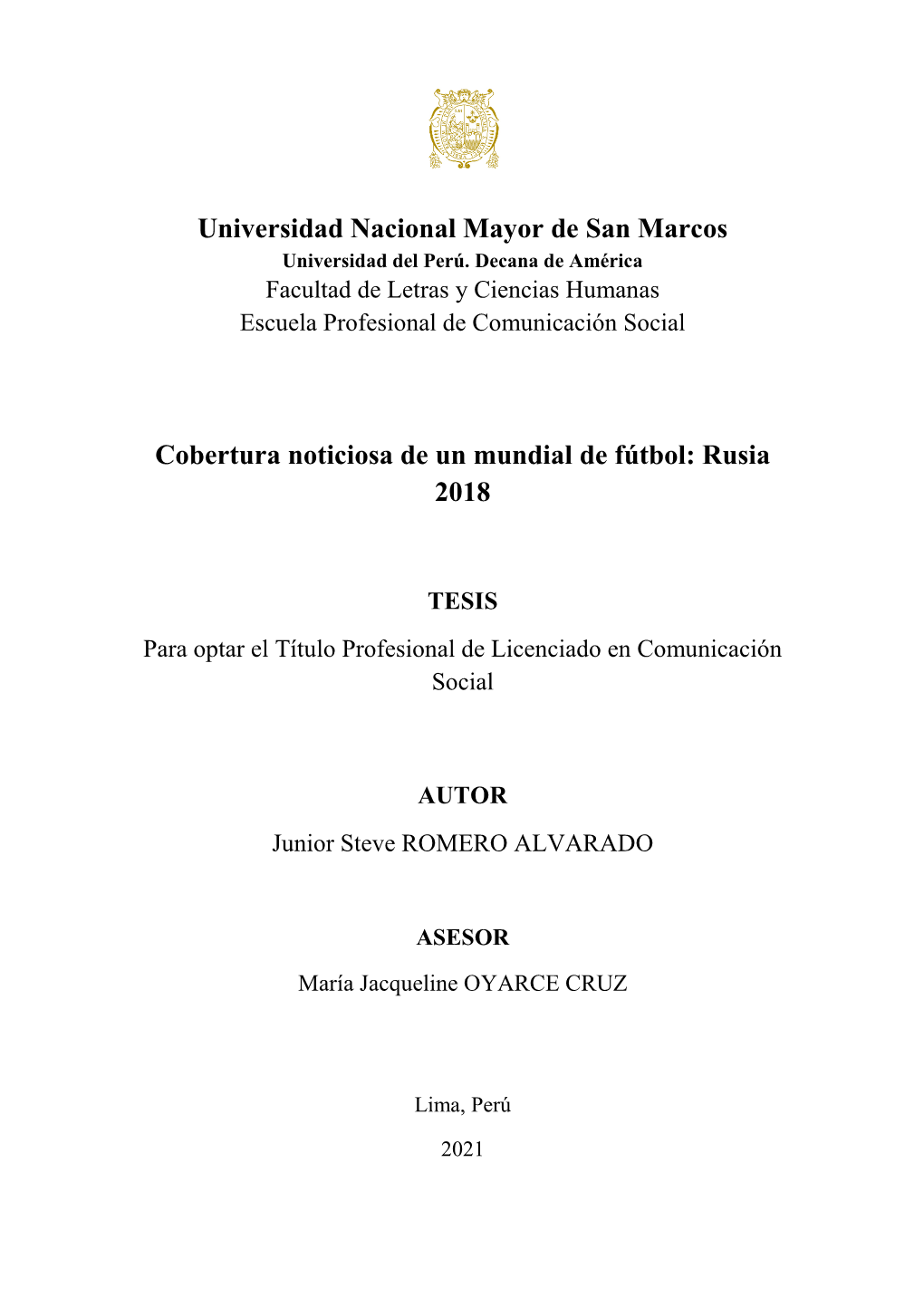 Universidad Nacional Mayor De San Marcos Cobertura Noticiosa De Un Mundial De Fútbol