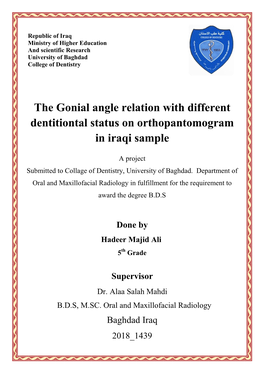 The Gonial Angle Relation with Different Dentitiontal Status on Orthopantomogram in Iraqi Sample