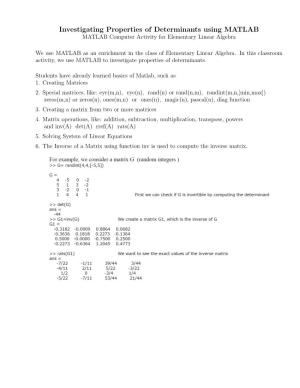 Investigating Properties of Determinants Using MATLAB MATLAB Computer Activity for Elementary Linear Algebra