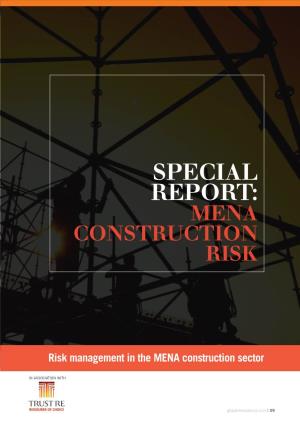 Special Report: Mena Construction Risk