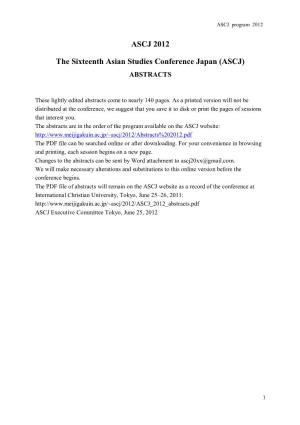 The Sixteenth Asian Studies Conference Japan (ASCJ) ABSTRACTS