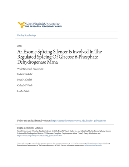 An Exonic Splicing Silencer Is Involved in the Regulated Splicing of Glucose 6-Phosphate Dehydrogenase Mrna Wioletta Szeszel-Fedorowicz