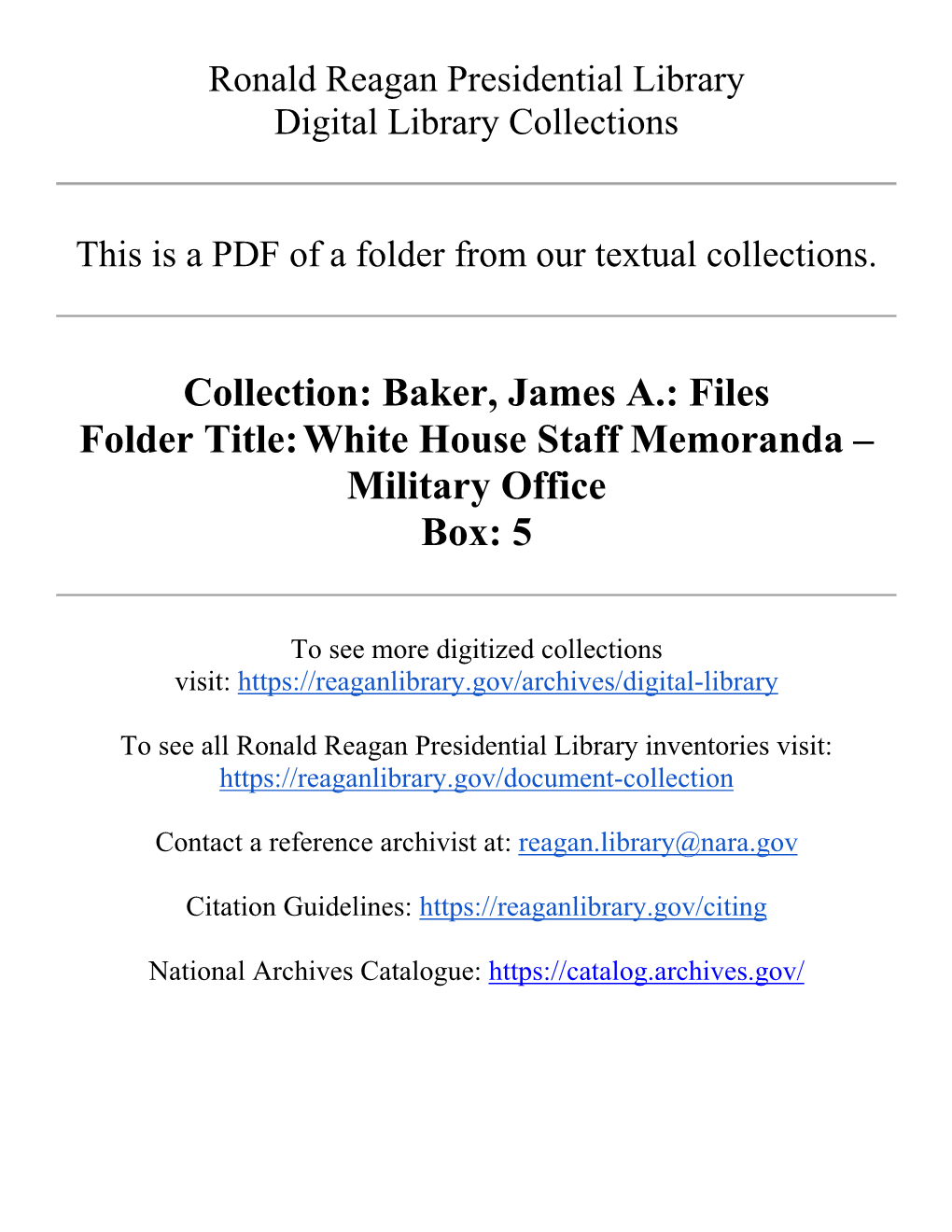 Baker, James A.: Files Folder Title: White House Staff Memoranda – Military Office Box: 5