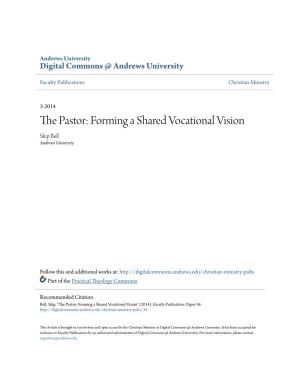 The Pastor: Forming a Shared Vocational Vision