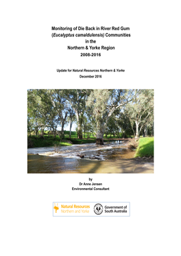 Monitoring of Die Back in River Red Gum (Eucalyptus Camaldulensis) Communities in the Northern & Yorke Region 2008-2016