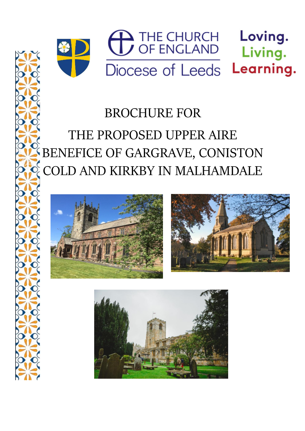 Brochure for the Proposed Upper Aire Benefice of Gargrave, Coniston Cold and Kirkby in Malhamdale