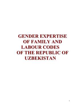 Gender Expertise of Family and Labour Codes of the Republic Of