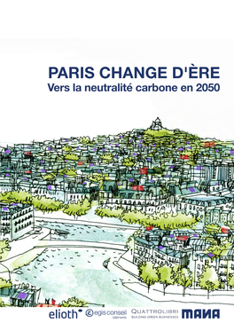 Paris Change D'ère, Vers La Neutralité Carbone En 2050