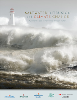 SALTWATER INTRUSION and CLIMATE CHANGE a Primer for Local and Provincial Decision-Makers