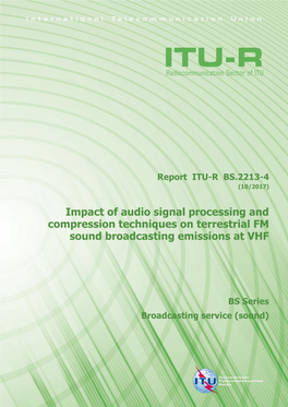 Impact of Audio Signal Processing and Compression Techniques on Terrestrial FM Sound Broadcasting Emissions at VHF