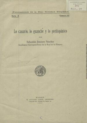 Lo Canario, Lo Guanche Y Lo Prehispánico