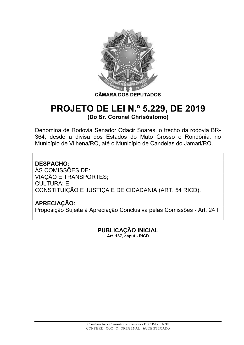 PROJETO DE LEI N.º 5.229, DE 2019 (Do Sr