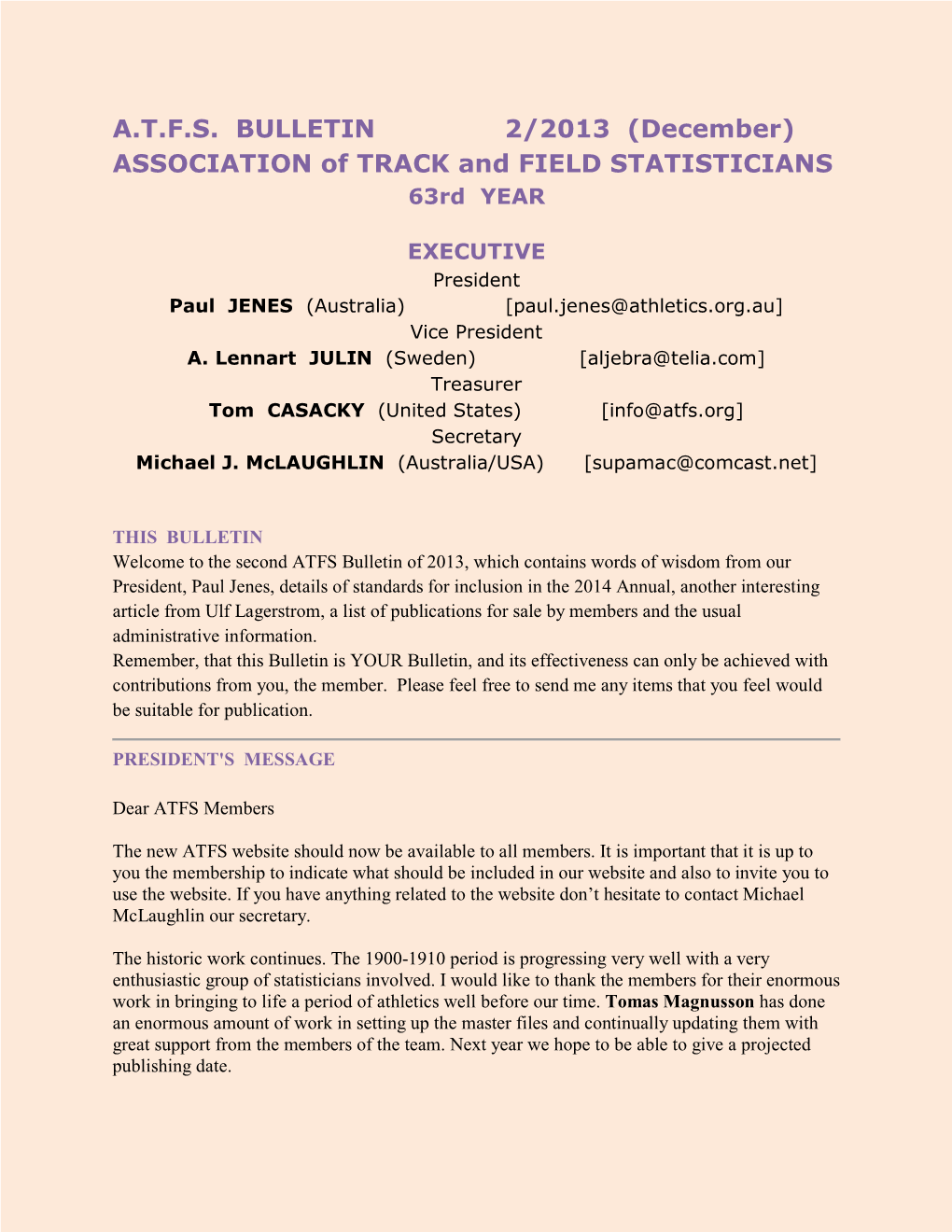 A.T.F.S. BULLETIN 2/2013 (December) ASSOCIATION of TRACK and FIELD STATISTICIANS 63Rd YEAR