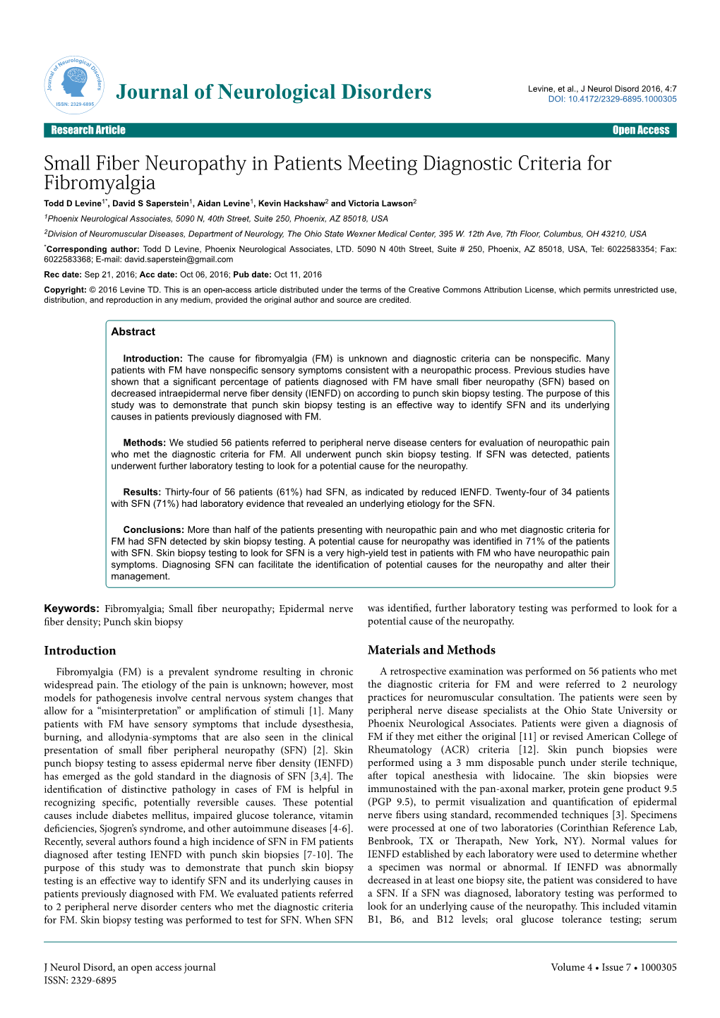 Small Fiber Neuropathy in Patients Meeting Diagnostic Criteria For