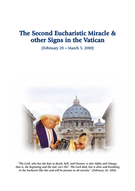 The Second Eucharistic Miracle & Other Signs in the Vatican