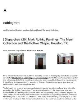 Mark Rothko Paintings, the Menil Collection and the Rothko Chapel, Houston, TX