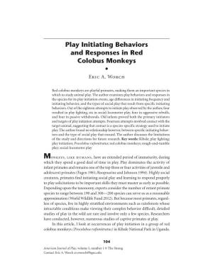 Play Initiating Behaviors and Responses in Red Colobus Monkeys S Eric A