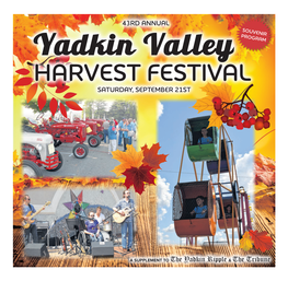43Rd Annual YADKIN VALLEY HARVEST FESTIVAL on Behalf of the Yadkin Arts Council, to Bad Weather