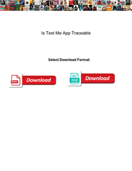 Is Text Me App Traceable
