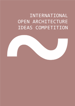 International Open Architecture Ideas Competition Competition Brief