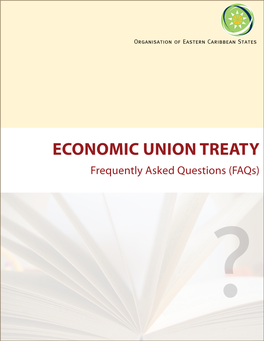 Frequently Asked Questions on the New OECS Economic Treaty