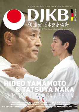 Hideo Yamamoto & Tatsuya Naka BEIM GASSHUKU & KATA-Spezial