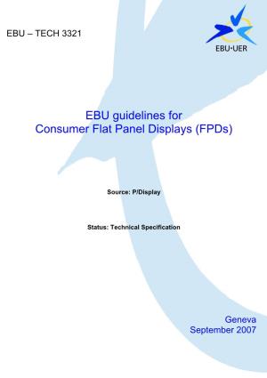 EBU Guidelines for Consumer Flat Panel Displays (Fpds)