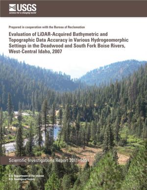 Evaluation of Lidar-Acquired Bathymetric and Topographic Data Accuracy in Various Hydrogeomorphic Settings in the Deadwood