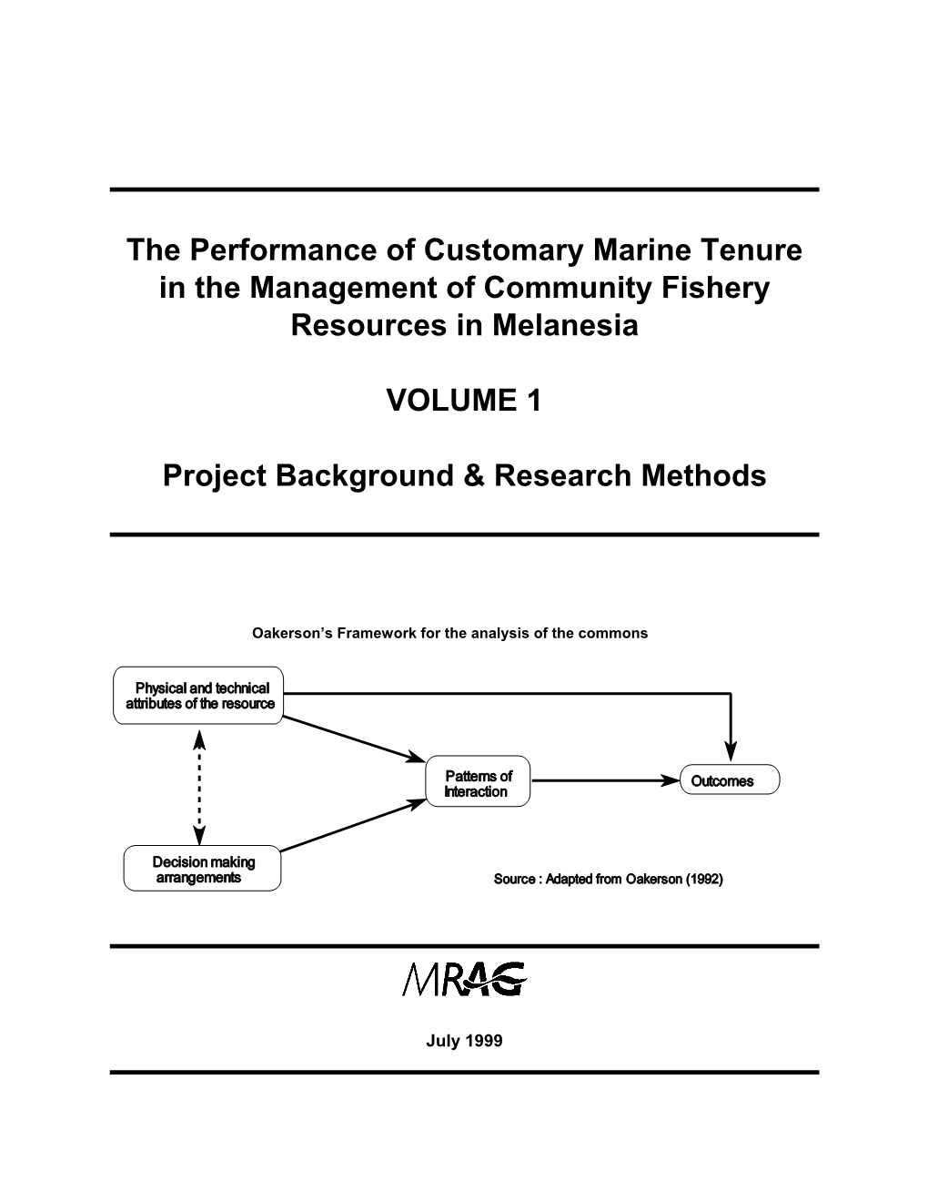 The Performance of Customary Marine Tenure in the Management of Community Fishery Resources in Melanesia