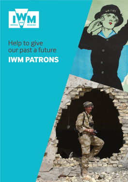 Iwm Patrons a Message from Our Chairman