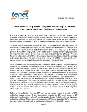 Tenet Healthcare Corporation Completes United Surgical Partners International and Aspen Healthcare Transactions