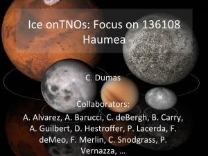 Ice Ontnos: Focus on 136108 Haumea