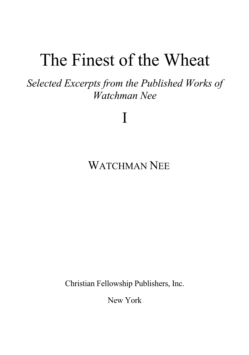 The Finest of the Wheat 1 -Watchman