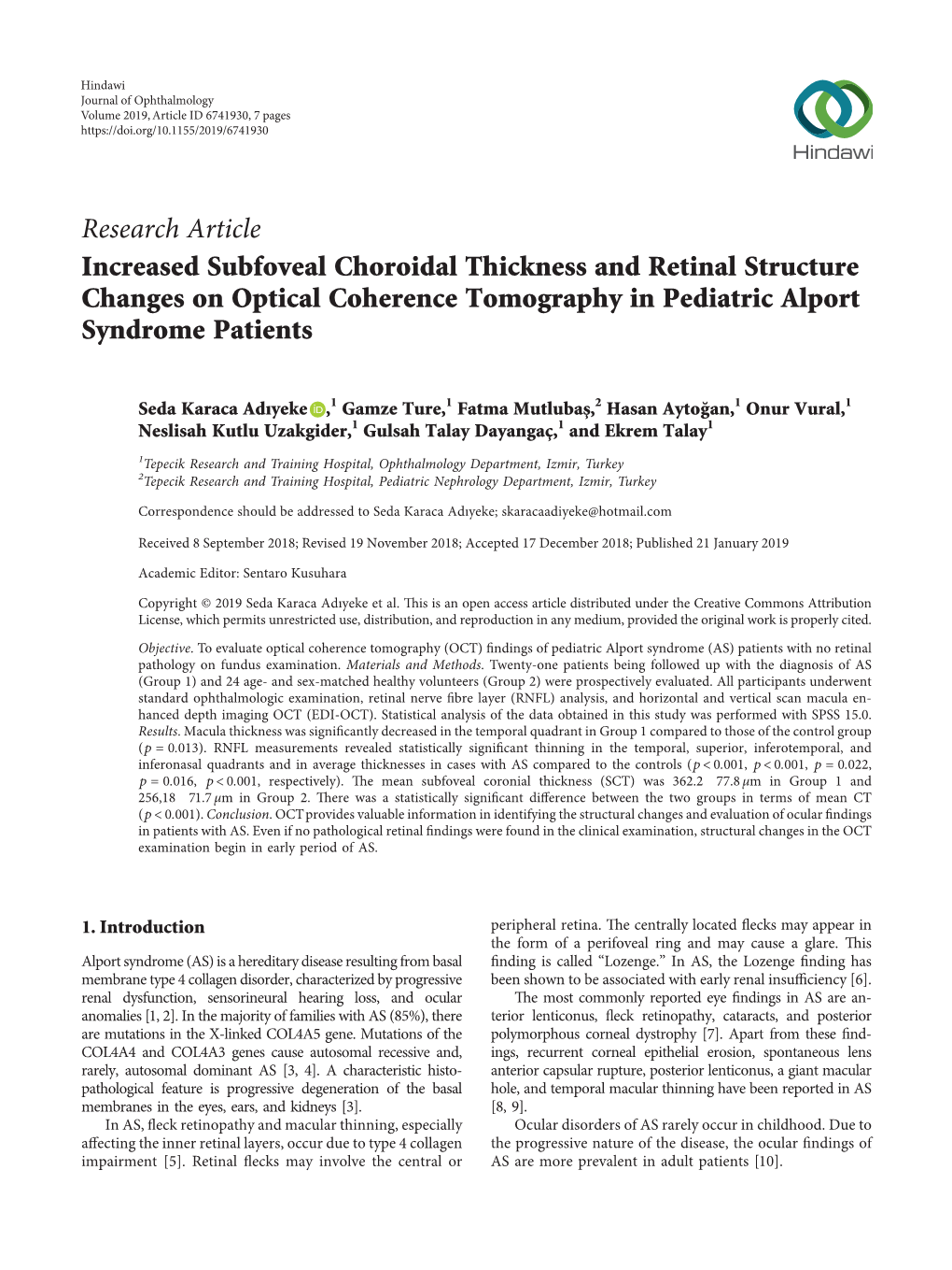 Research Article Increased Subfoveal Choroidal Thickness and Retinal Structure Changes on Optical Coherence Tomography in Pediatric Alport Syndrome Patients