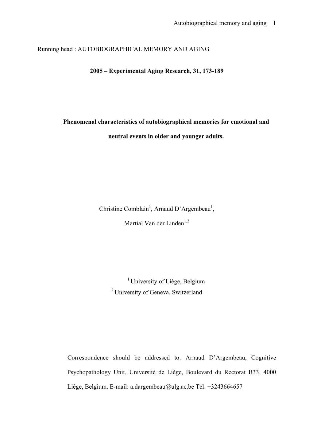 AUTOBIOGRAPHICAL MEMORY and AGING 2005 – Experimental Aging Research, 31, 1