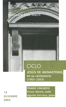 JESÚS DE MONASTERIO, En Su Centenario (1903-2003)