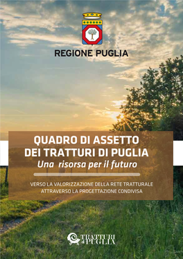 QUADRO DI ASSETTO DEI TRATTURI DI PUGLIA Una Risorsa Per Il Futuro