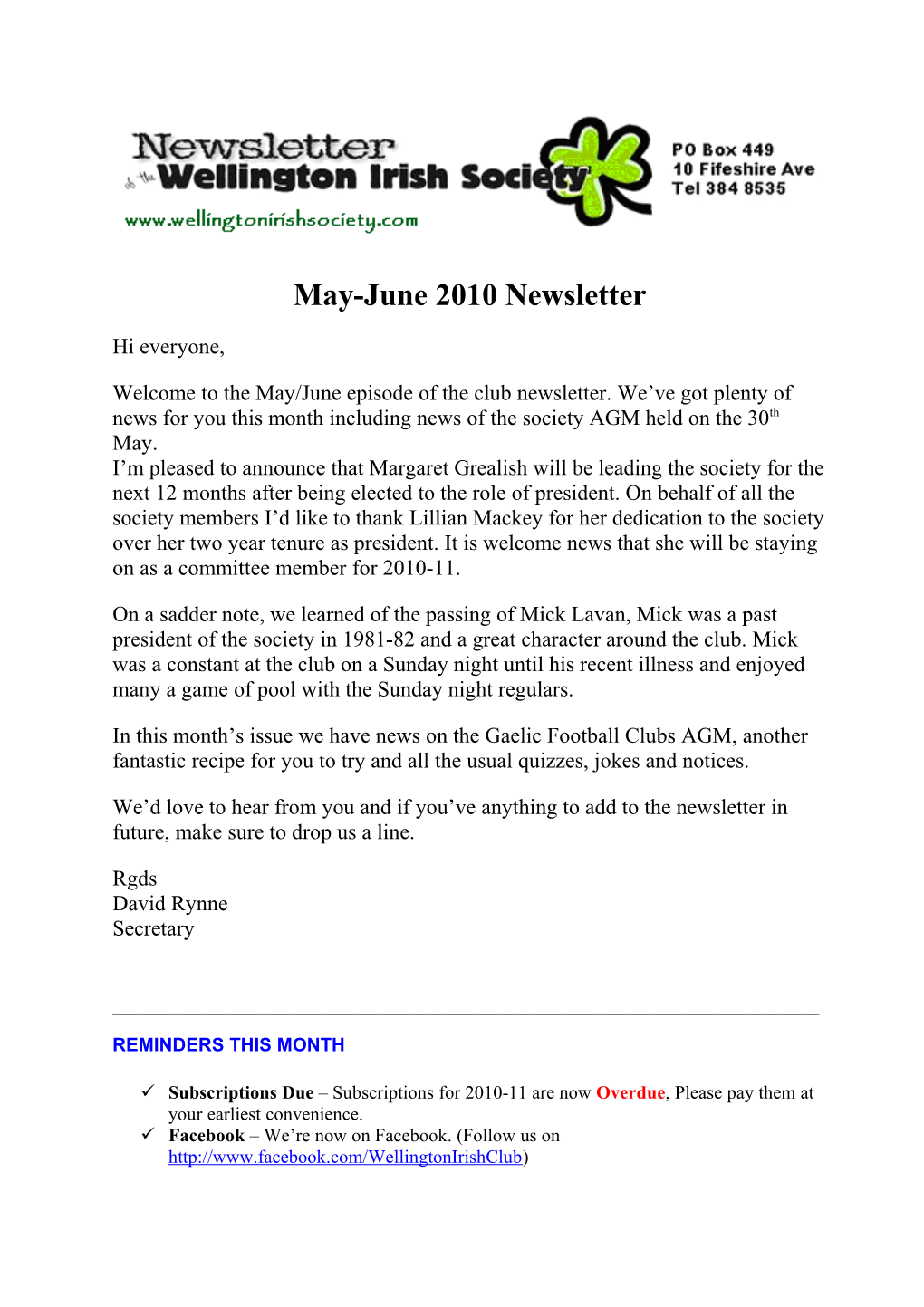 Welcome to the May/June Episode of the Club Newsletter. We Ve Got Plenty of News for You