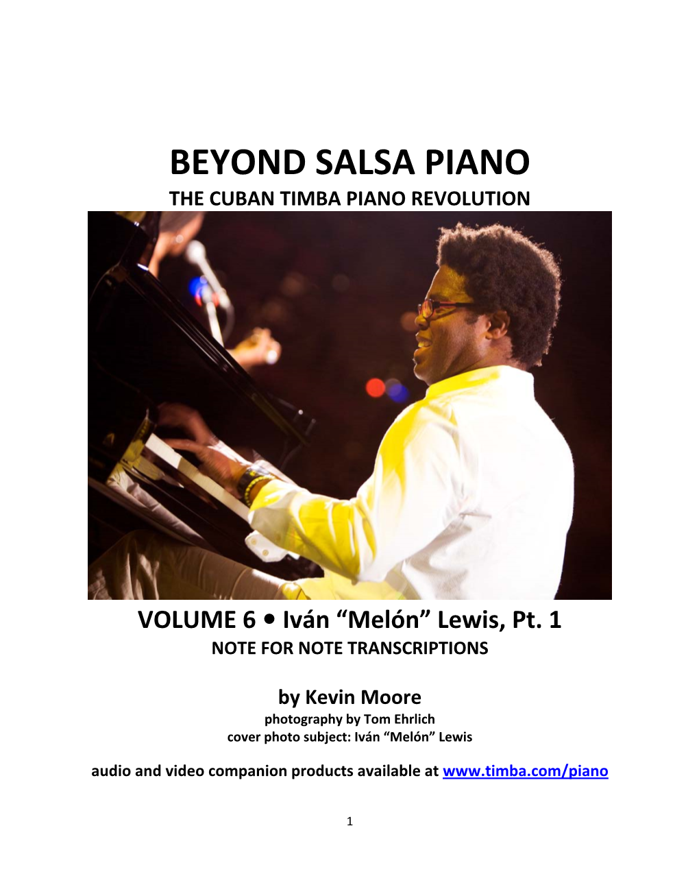 Beyond Salsa Piano the Cuban Timba Piano Revolution