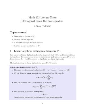 Math 353 Lecture Notes Orthogonal Bases, the Heat Equation