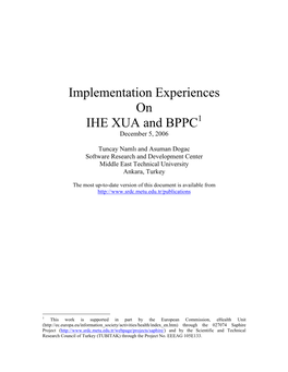 Implementation Experiences on IHE XUA and BPPC1 December 5, 2006