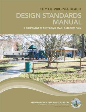 Design Standards Manual a Component of the Virginia Beach Outdoors Plan