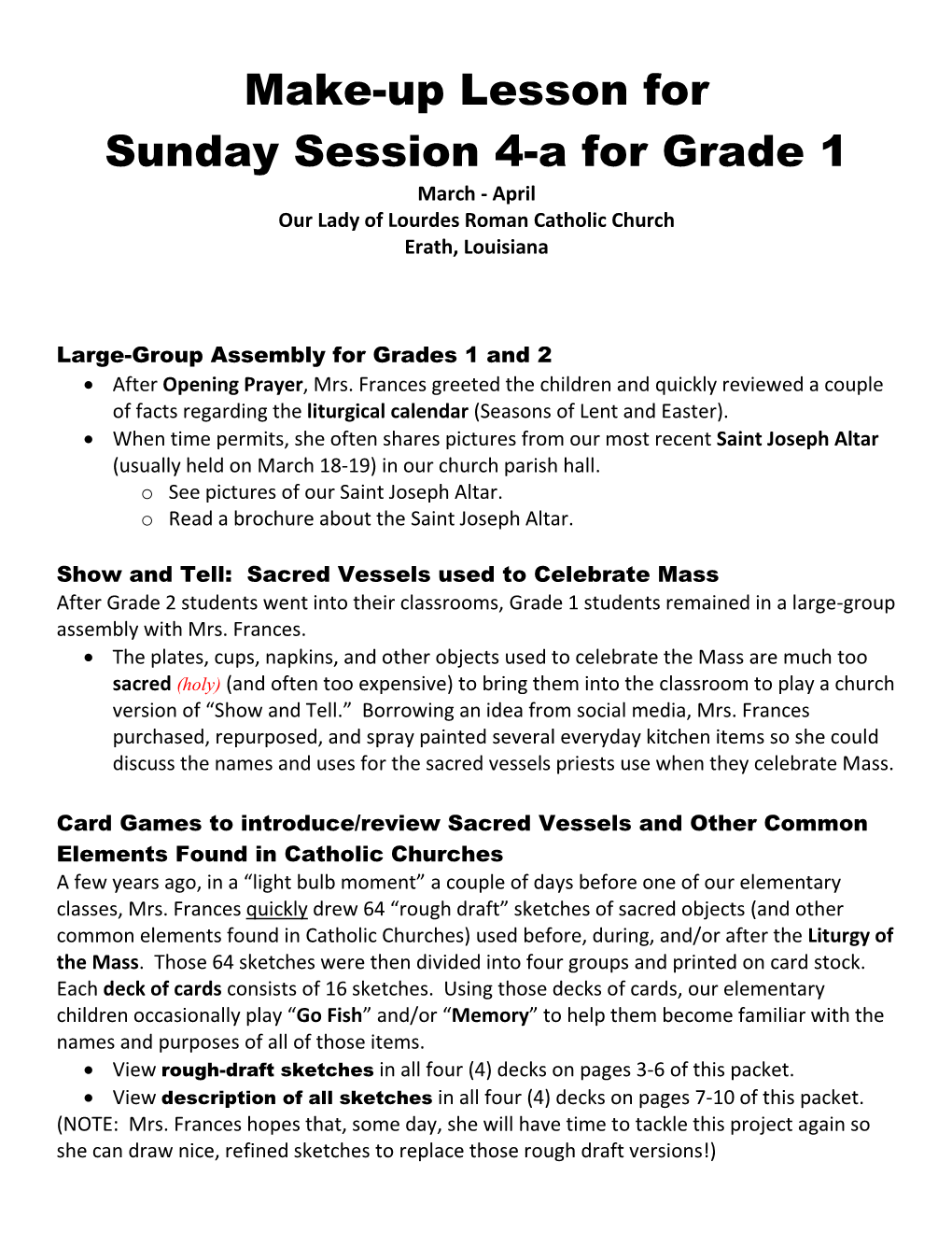 Make-Up Lesson for Sunday Session 4-A for Grade 1 March - April Our Lady of Lourdes Roman Catholic Church Erath, Louisiana
