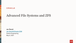 Advanced File Systems and ZFS